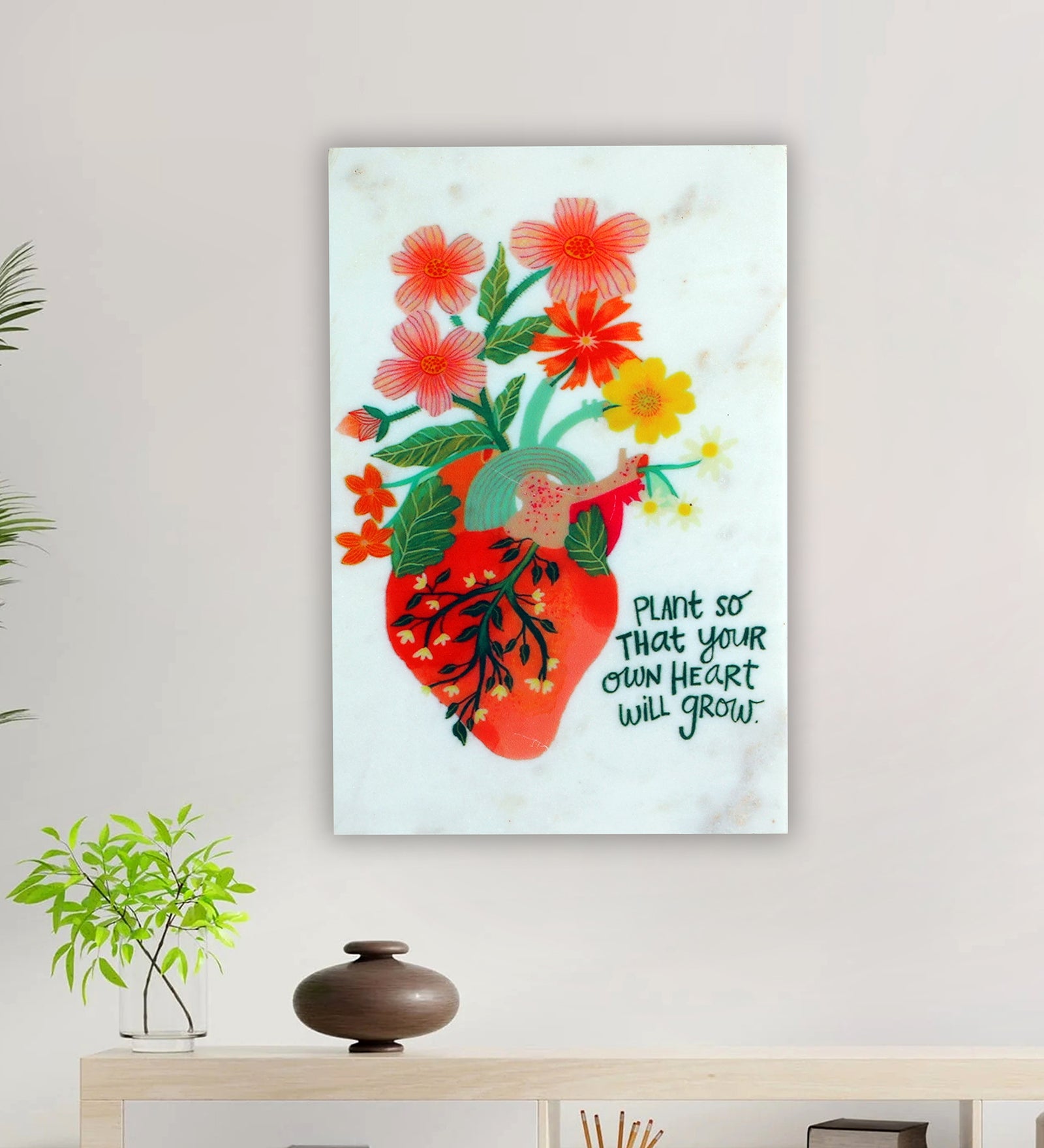 Plant So That Your Own Heart Will Grow Marble Wall Art