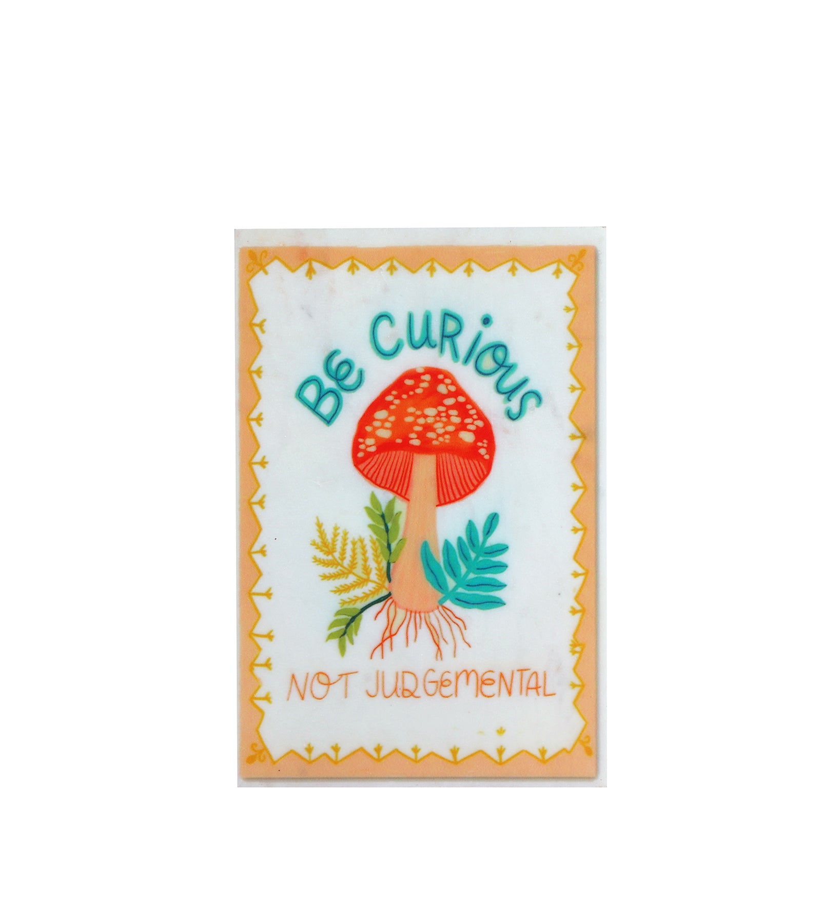 Be Curious Not Judgemental Marble Wall Art