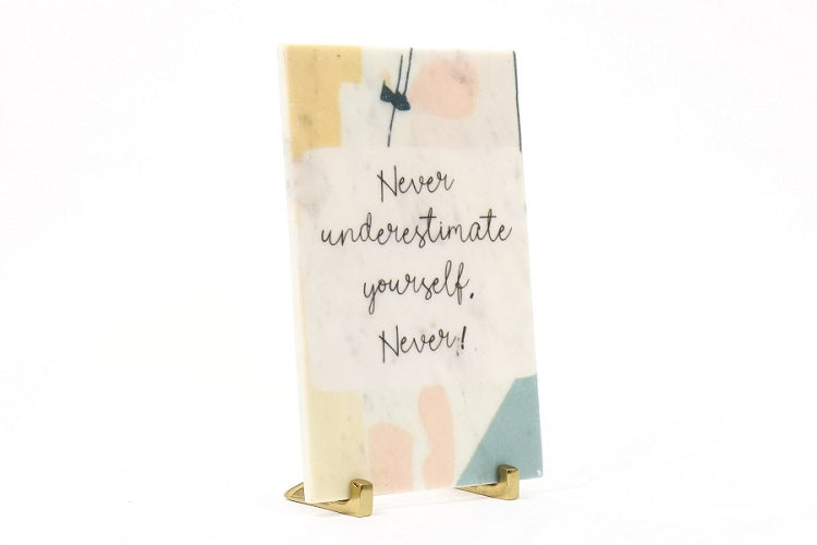 Never Underestimate Marble Table Decor Item
